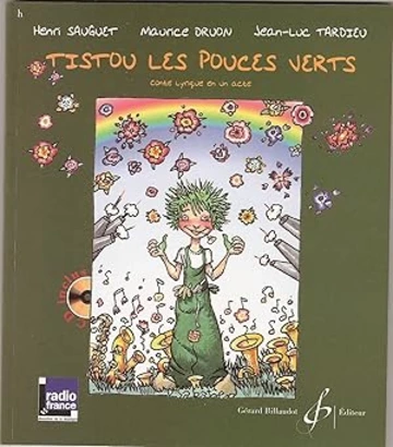Tistou les pouces verts. Livre CD Visuel